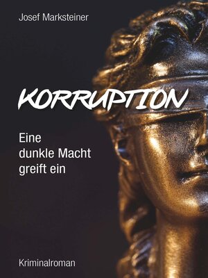 cover image of Korruption--Eine dunkle Macht greift ein